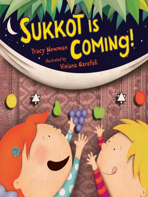 Title details for Sukkot Is Coming! by Tracy Newman - Available